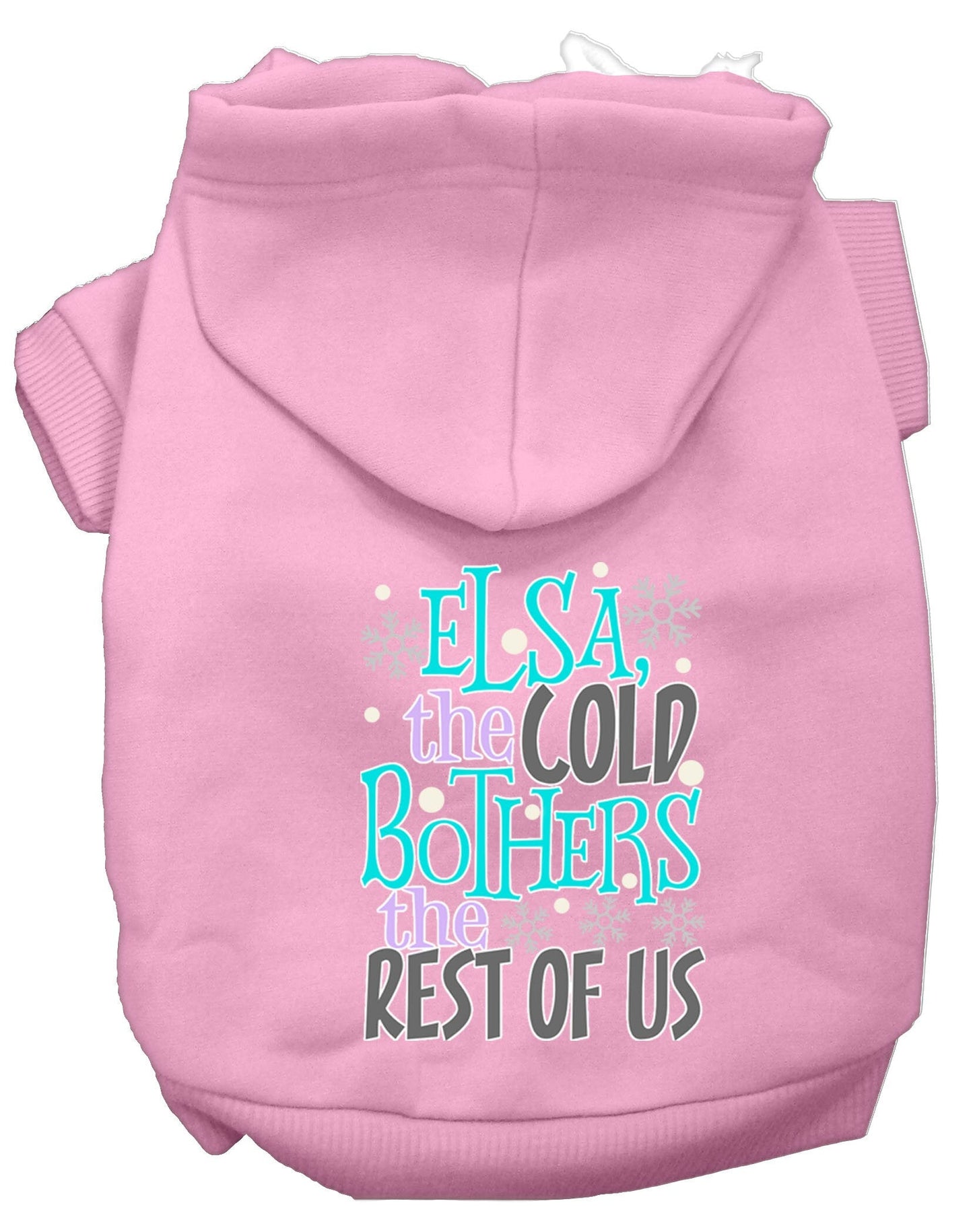 Pet, Dog & Cat Hoodie Screen Printed, "Elsa, The Cold Bothers Us"