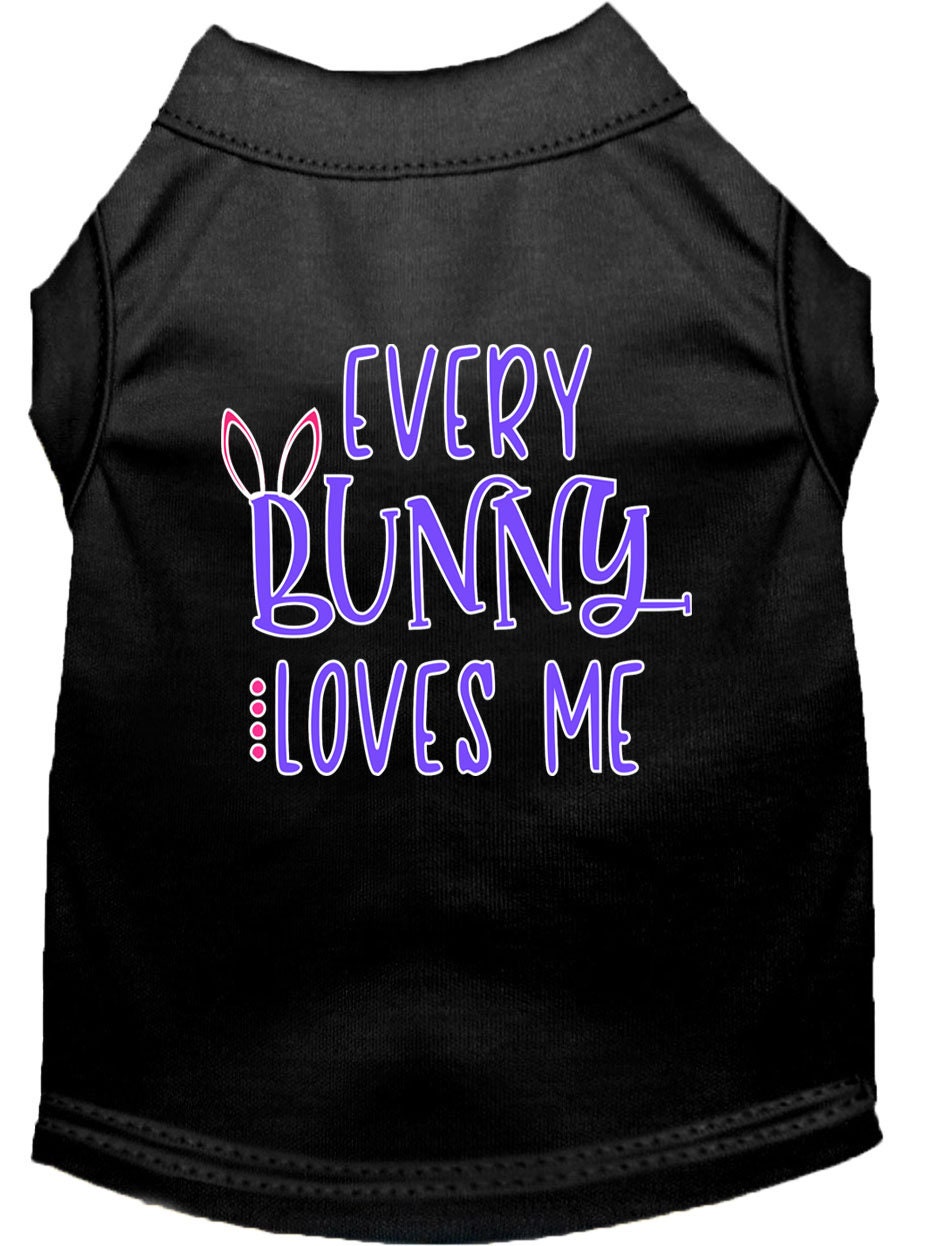 Pet Dog & Cat Shirt Screen Printed, "Every Bunny Loves Me"