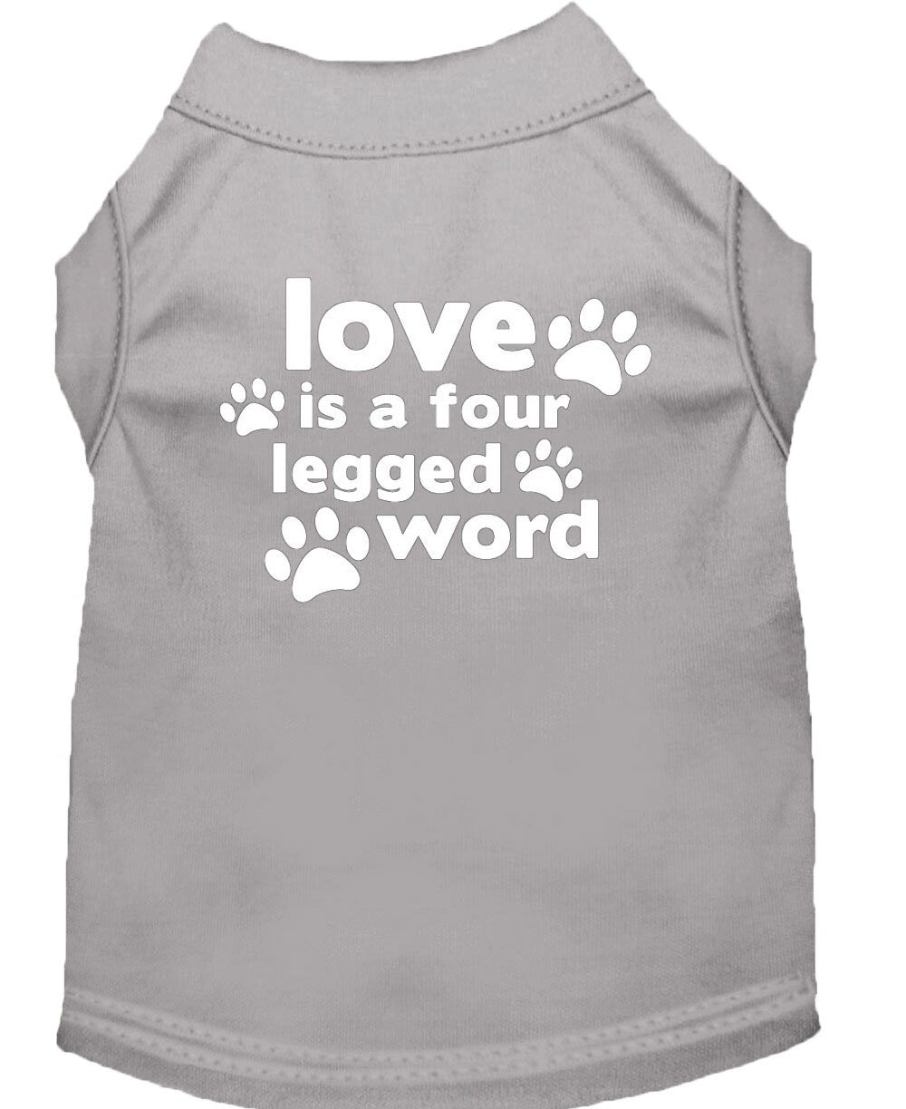 Pet Dog & Cat Shirt Screen Printed, "Love Is A Four Legged Word"