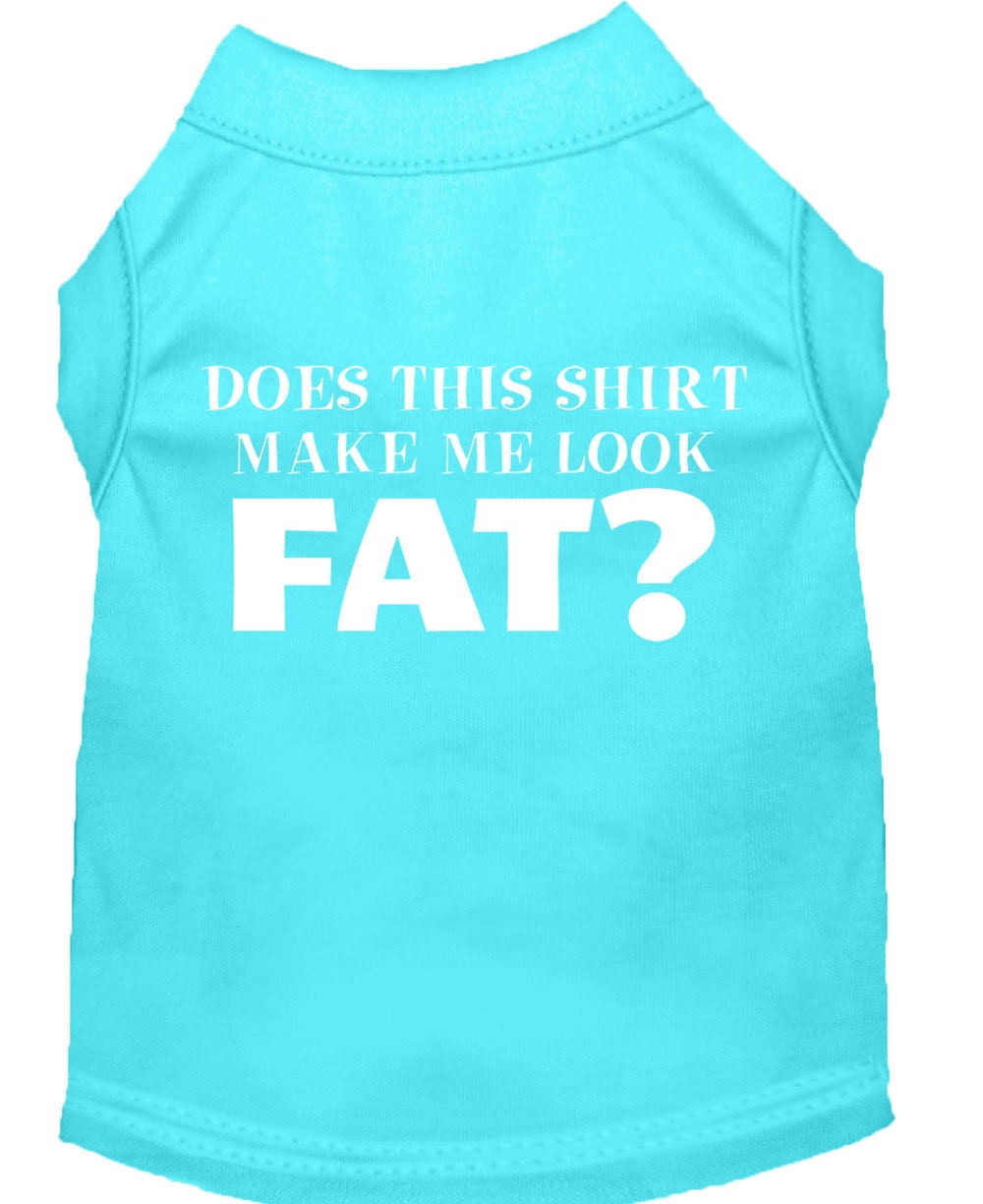 Pet Dog & Cat Shirt Screen Printed, "Does This Shirt Make Me Look Fat?"