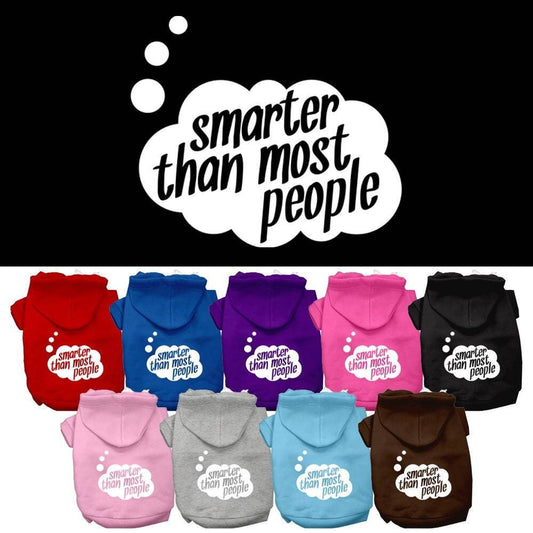 Pet, Dog & Cat Hoodie Screen Printed, "Smarter Than Most People"