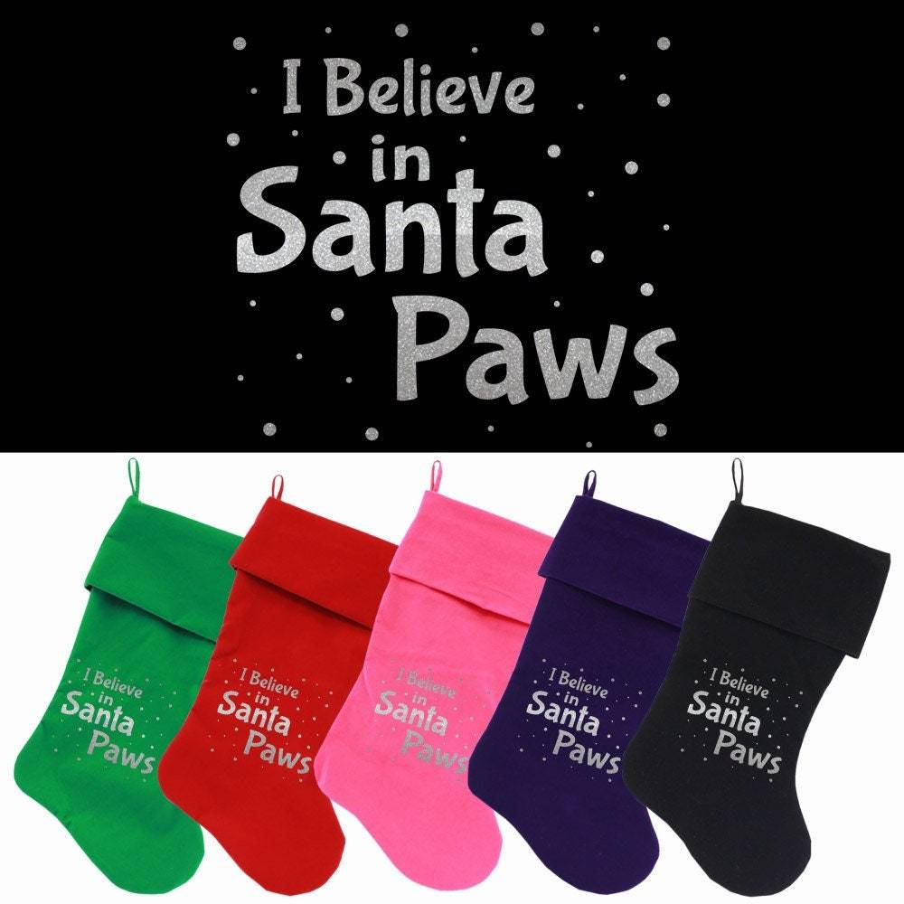 Velvet Christmas Stocking Screen Printed, "I Believe in Santa Paws"