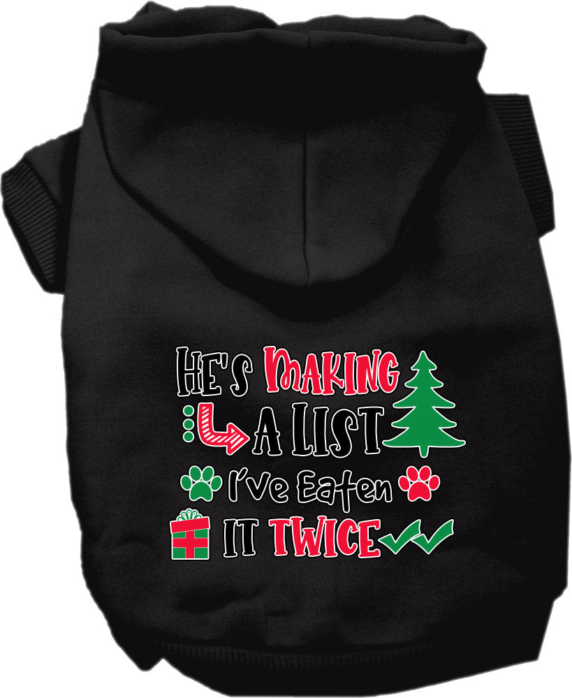 Christmas Dog Hoodie for Pets 20-115 Pounds, "He's Making A List, I've Eaten It Twice"