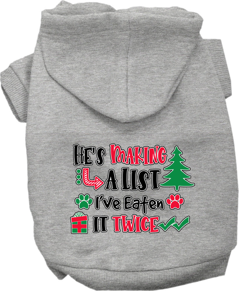 Christmas Dog Hoodie for Pets 20-115 Pounds, "He's Making A List, I've Eaten It Twice"