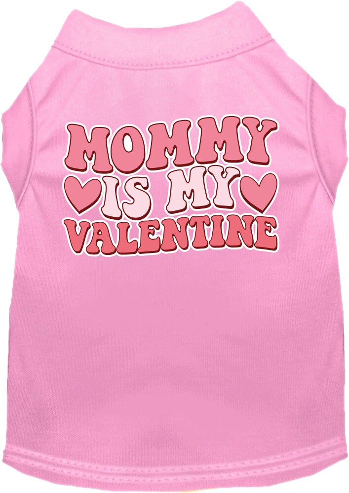 Pet Dog & Cat Screen Printed Shirt "Mommy Is My Valentine"