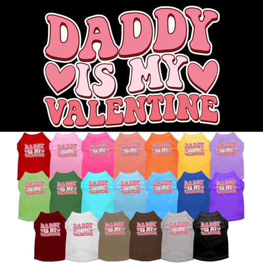 Pet Dog & Cat Screen Printed Shirt for Medium to Large Pets (Sizes 2XL-6XL), "Daddy Is My Valentine"