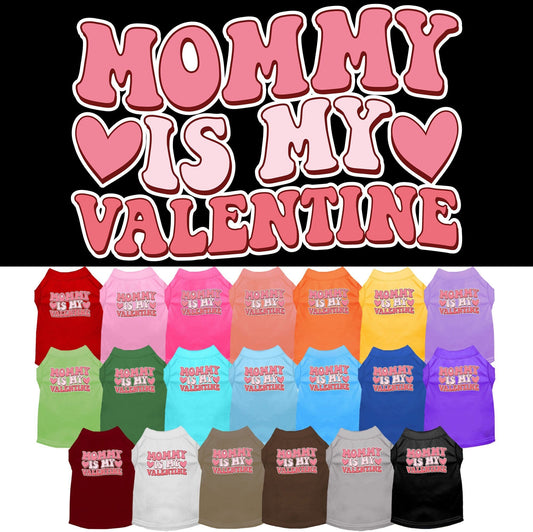 Pet Dog & Cat Screen Printed Shirt "Mommy Is My Valentine"