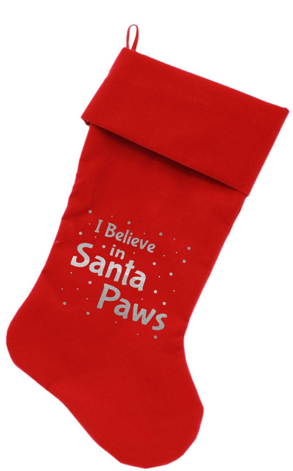 Velvet Christmas Stocking Screen Printed, "I Believe in Santa Paws"