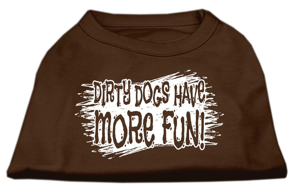 Pet Dog & Cat Shirt Screen Printed, "Dirty Dogs Have More Fun"